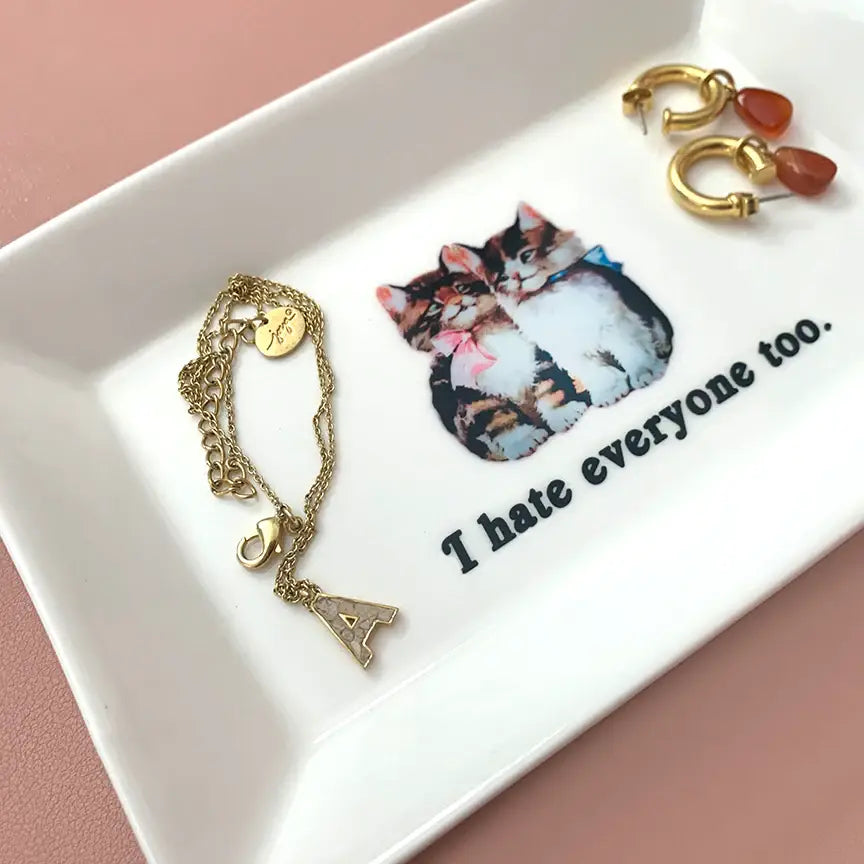 Dirty Lola "I Hate Everyone Too" - Cat Trinket Tray | Prelude and Dawn Los Angeles, CA