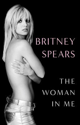 Simon & Schuster The Woman in Me by Brittany Spears | Prelude & Dawn | Los Angeles, CA