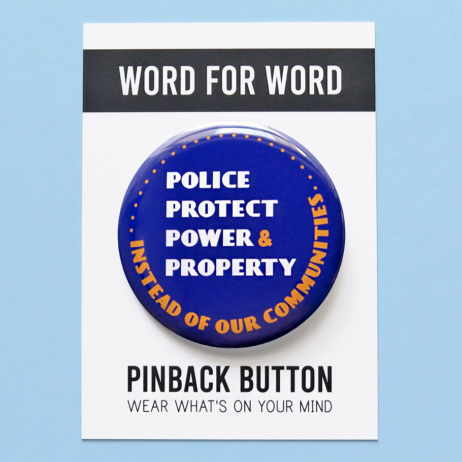 Police Protect Power - 2.25" Pinback Button