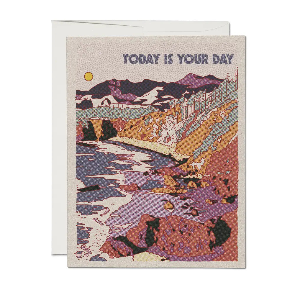 Red Cap Cards | Today Is Yours Greeting Card | Prelude & Dawn | Los Angeles, CA