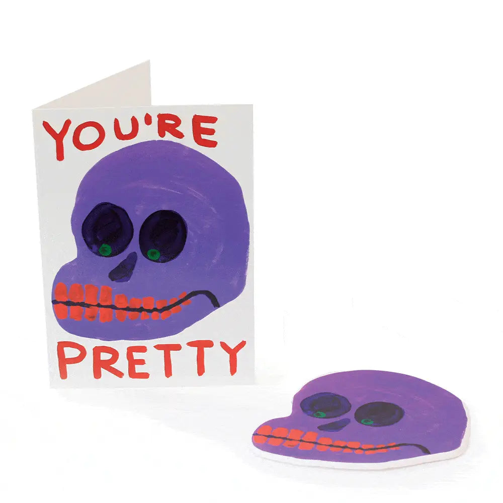 You're Pretty Puffy Sticker Card X David Shrigley | Prelude & Dawn | Los Angeles, CA