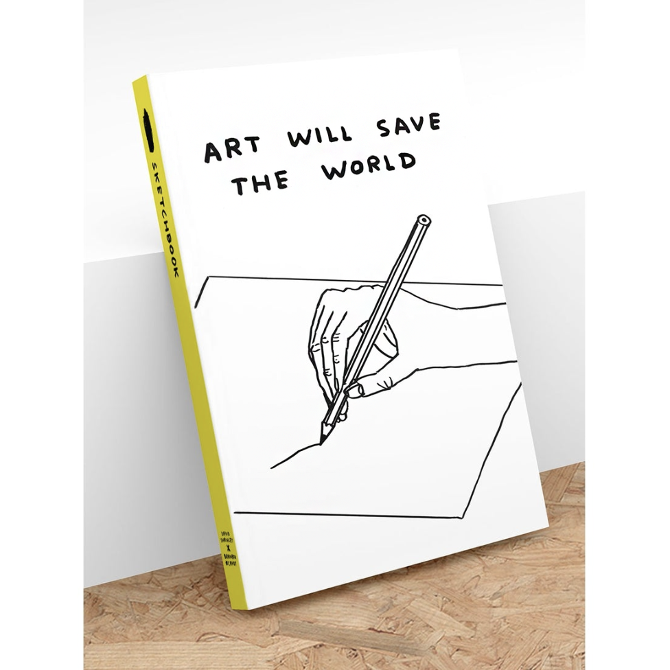 David Shrigley Sketchbook Art Will Save the World