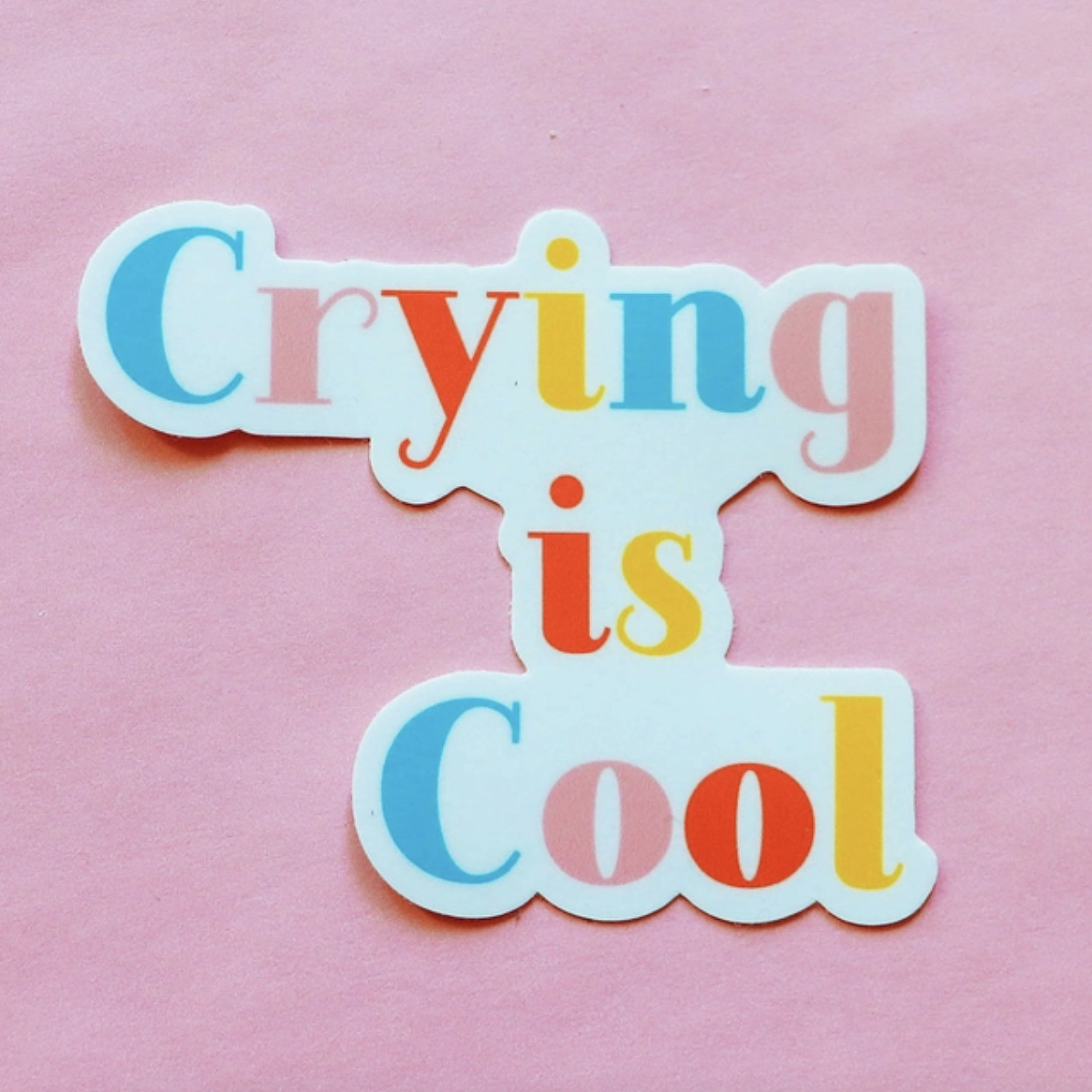 Inner Peach Design Crying is Cool Sticker | Prelude & Dawn | Los Angeles, CA