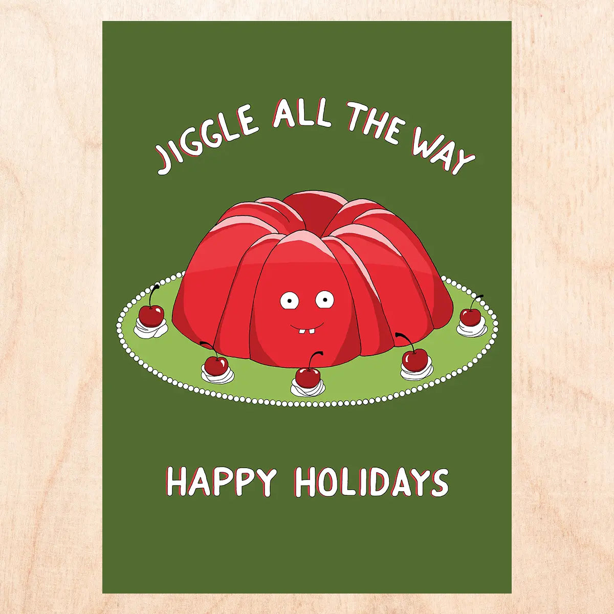 Jiggle All The Way Card