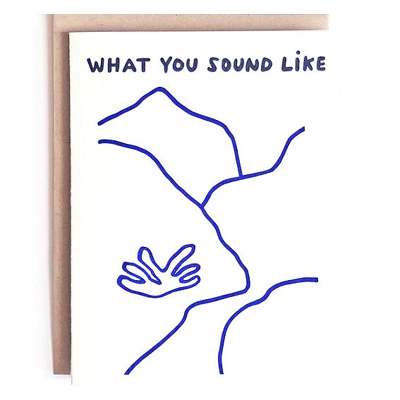 What You Sound Like